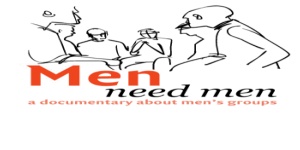 Read more about the article Men Need Men – A  Documentary on Men’s Groups