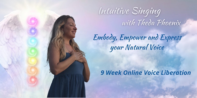 Intuitive Singing: Embody, Empower, & Express Your Authentic Voice