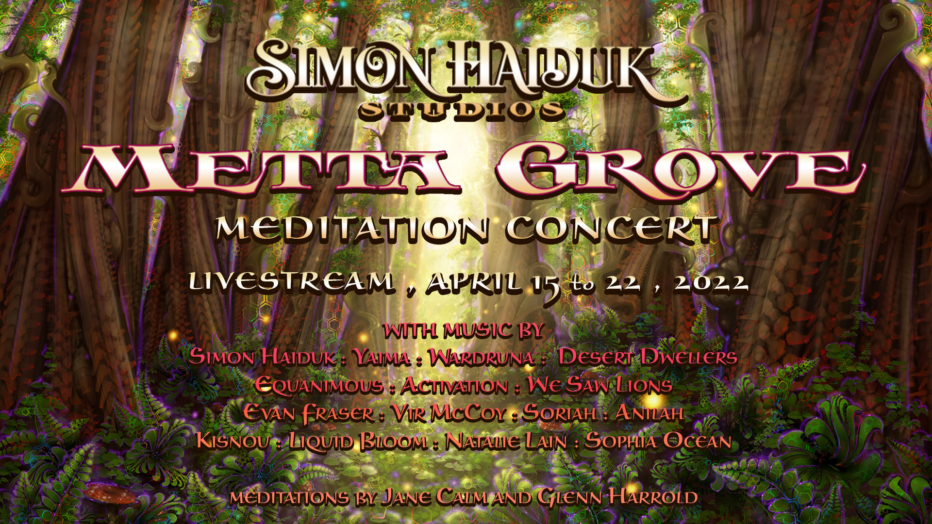 Read more about the article Metta Grove Multimedia Art Experience ~ Meditation Concert ~ Livestream