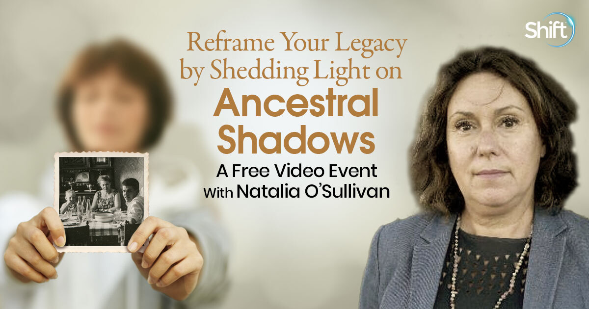 Read more about the article Forgiving Ancestral Shadows with Natalia O’Sullivan